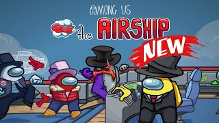 Hafu lobby tries out the *NEW* Among Us Airship Map | Highlight ft. SteveSuptic, Janet and Tina!