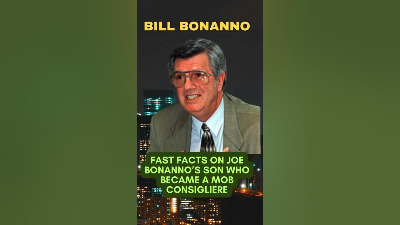 BILL BONANNO LEGACY OF JOE BONANNO’S SON bonannofamily joebonanno