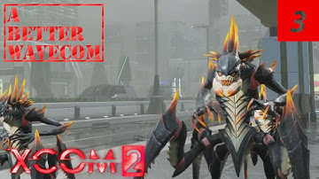 XCOM2: A Better WaveCom - Wave Defense - #3 - Clitter Clatter