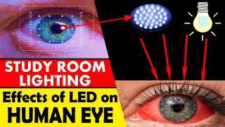 Study Room Lighting | LED Light vs Normal Light | Effects of LED Light on Eyes while Reading screenshot 2
