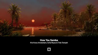 Kris Kross Amsterdam, Sofia Reyes & Tinie Tempah - How You Samba Resimi