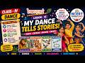 Class 4 Dance Chapter 15 | My Dance Tells Stories | Animal Dance & Bird Formations | NCERT Bansuri