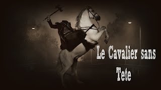 SÉRIE LÉGENDE La Légende du Cavalier Fantôme