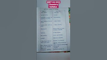 NEET UG 2023: Chemistry Syllabus from class 11 and 12.