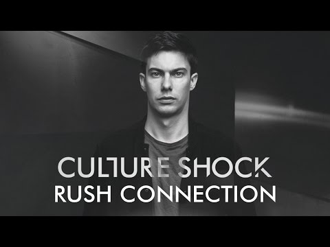 Culture Shock - Rush Connection