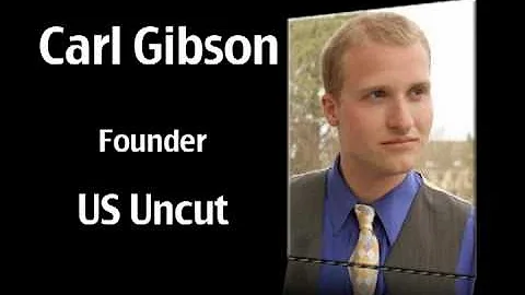 US Uncut Founder Carl Gibson - Interview