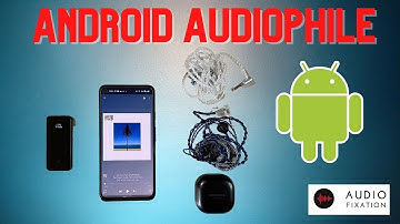 Android voor audiofielen: COMPLETE gids