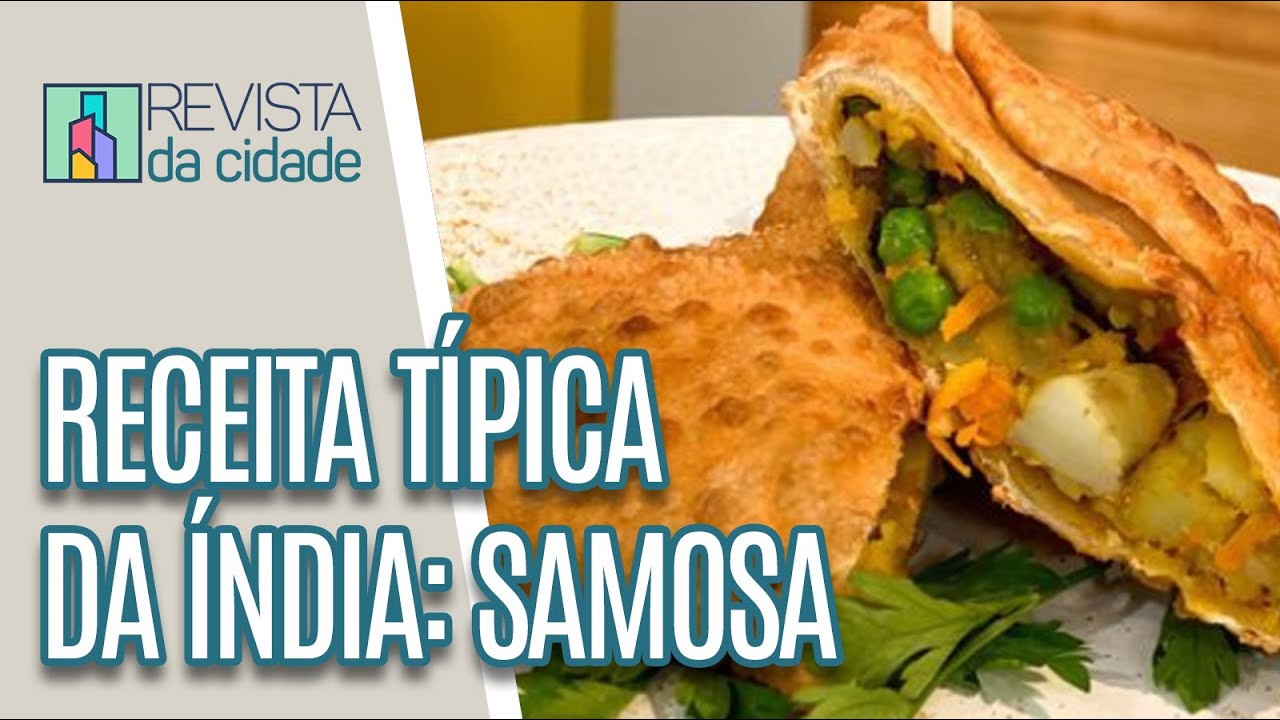 Receita de Samosa  - Revista da Cidade (07/06/2023)