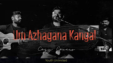 Um Azhagana Kangal | Cozy Covers by Youth Unlimited