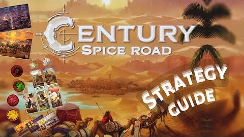 Century: Spice Road Strategy Guide