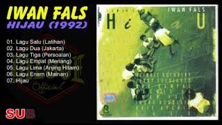 Iwan Fals - Hijau  (1992) Full Album