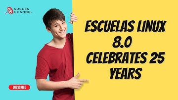 Escuelas Linux 8.0: A BIG Update for 25th Anniversary