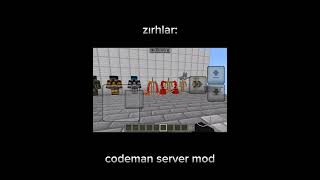 Codeman Server Mod Çok Yakında
