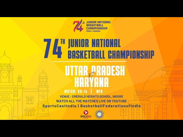 KO-14 | Uttar Pradesh Vs Haryana | Men | 74th Junior National Basketball Championship class=