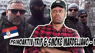 BALKAN RAP REACTION | PSIHOAKTIV TRIP & SMOKE MARDELJANO - TU SMO