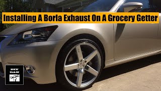 Installing A Borla Exhaust On A Lexus GS350