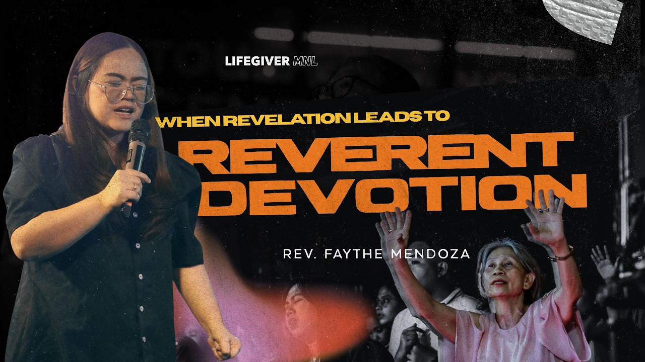 When Revelation Leads to Reverent Devotion | Rev. Faythe Mendoza - YouTube