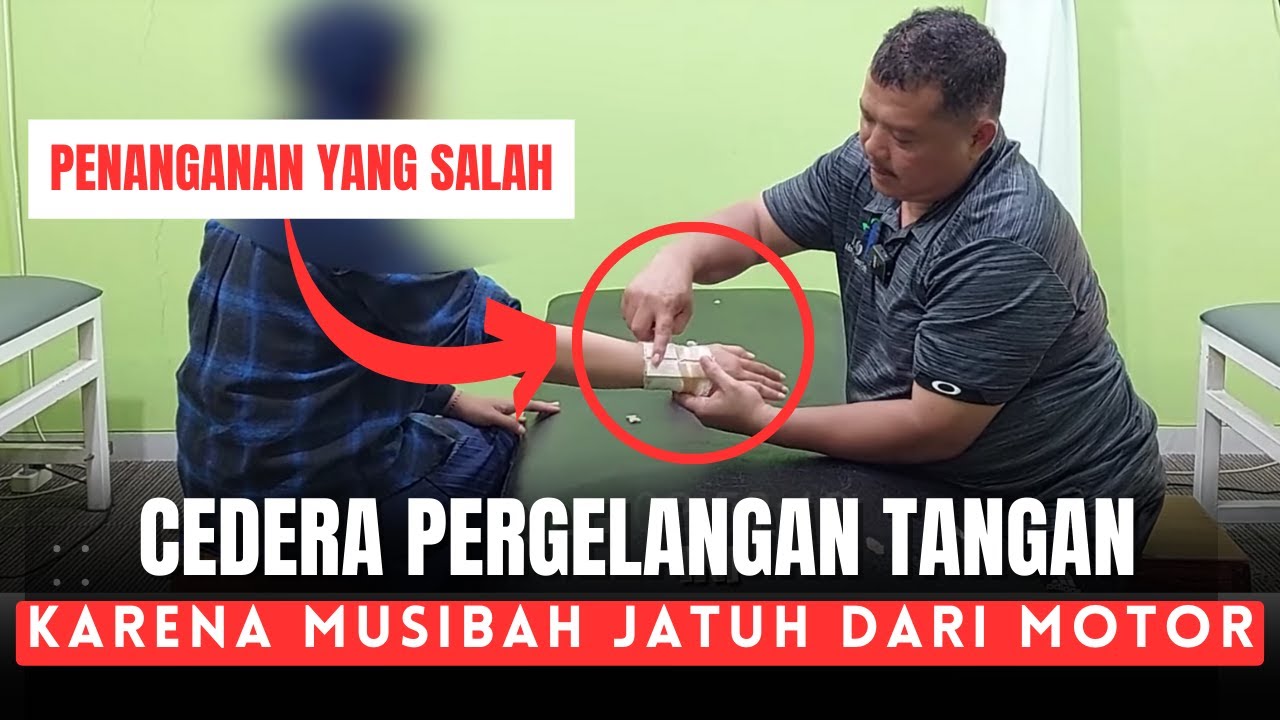 CEDERA PERGELANGAN TANGAN KARENA MUSIBAH JATUH DARI MOTOR