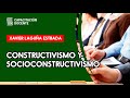 NOMBRAMIENTO Y ASCENSO 2019 | XAVIER LAGUNA ESTRADA: CONSTRUCTIVISMO Y SOCIOCONSTRUCTIVISMO