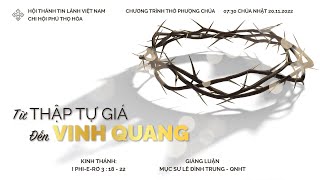 HTTL PHÚ THỌ HÒA - Chương Trình Thờ Phượng Chúa - 20/11/2022