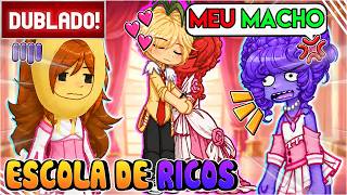 [ DUBLADO ] ANA BANANA NA ESCOLA DE RICOS 😱 l GACHA CLUB