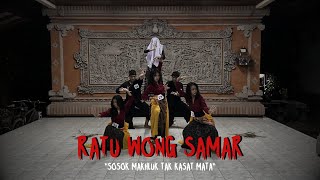 Tari Kreasi Ratu Wong Samar