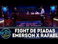 Fight de Piadas Emerson Ceará x Rafael Marinho - Ep.11 | The Noite (24/05/18)