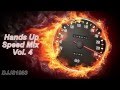 Techno hands up speed mix 2014 vol 4