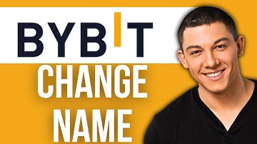 How to Change Name in Bybit Account