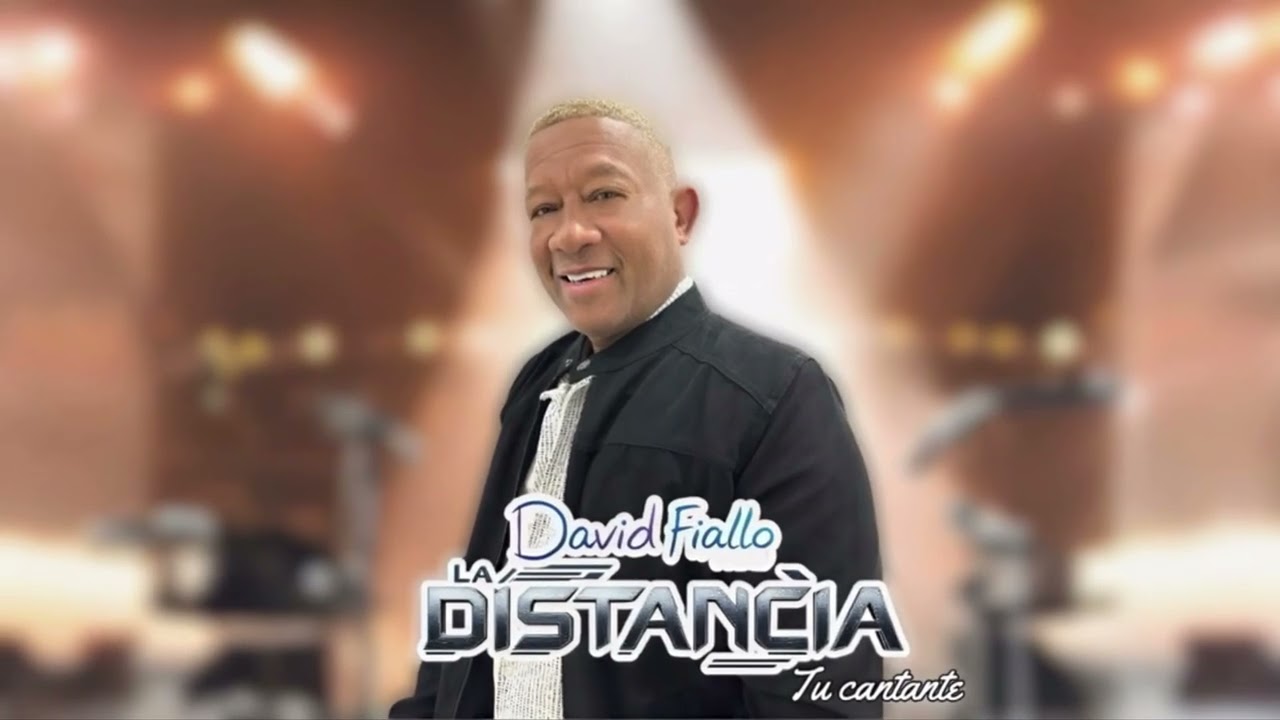 La Distancia - David Fiallo - Tu Cantante
