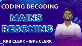 CODING DECODING | MAINS REASONING | EXPECTED QUESTIONS | IBPS CLERK - RRB CLERK | MR.JACKSON