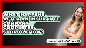 What Happens After An Insurance Company Completes Subrogation? - InsuranceGuide360.com