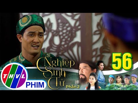 Video Nghiệp sinh tử-Phần 2 | Tập 56[2]: Phong Điền cho rằng... - youtube