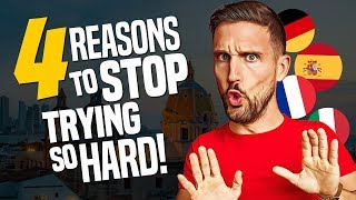 Learning a Language? 4 Reasons to Stop Trying so Hard (let exposure do the work)