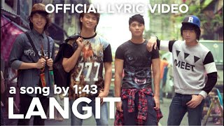 LANGIT by 1:43 (Official Lyric Video)
