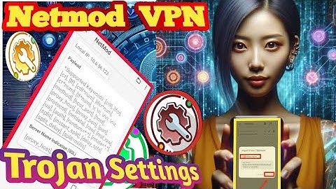 Netmod Cena VPN: The Ultimate Trojan Server Setup Guide