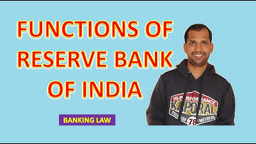 Functions of Reserve Bank of India | Banking Law