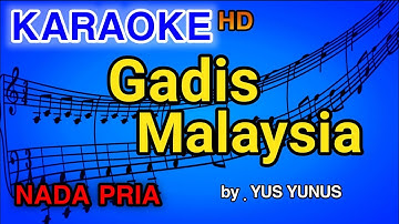 GADIS MALAYSIA KARAOKE,HD _ Yus Yunus - Vocal Cowok