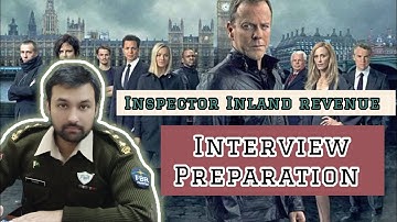 FBR Inspector Inland Revenue, personal Interview Experience. FPSC, FIA ASF and PPSC interviews Tips.