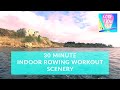 Indoor rowing workout scenery 30 minutes sandsfoot castle to portland rpov