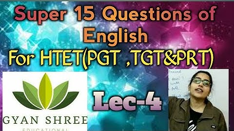Super 15 Questions of English For HTET(PGT ,TGT&PRT)|Lecture-4|By Gyan Shree Educational Tutorial