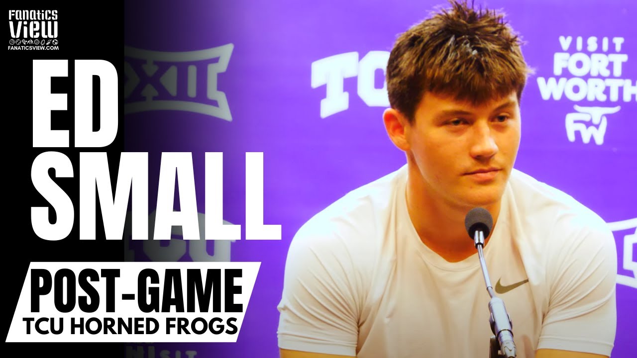 Ed Small Recaps First Home Game With TCU, Playing as True Freshman ...
