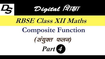 RBSE CLASS XII Maths Chapter-1 Composite Function(संयुक्त फलन) Part-4 Miscellaneous Exercise Q&A