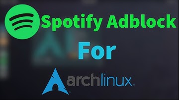 spotify Adblock Für ArchLinux | 1080p
