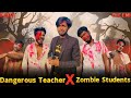 Dangerous Desi Teacher VS Zombie Students_ Bangla funny video_ BAD BROTHERS _ it’s omor