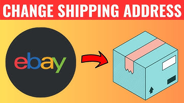 How To Change Shipping Address On Ebay After order