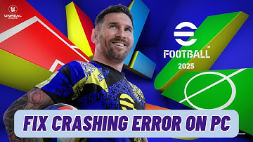 How To Fix eFootball 2025 Crashing at Startup Error On PC | Fix eFootball 2025 Crashes On PC
