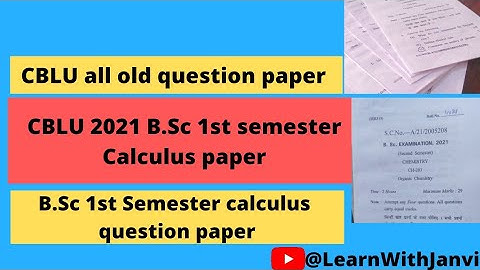 b.sc 1st year calculus paper CBLU | CBLU 2021 b.sc 1st semester calculus question paper | CBLU paper