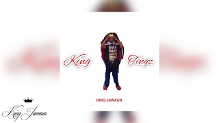 King Jawaun - King Tingz (Audio)