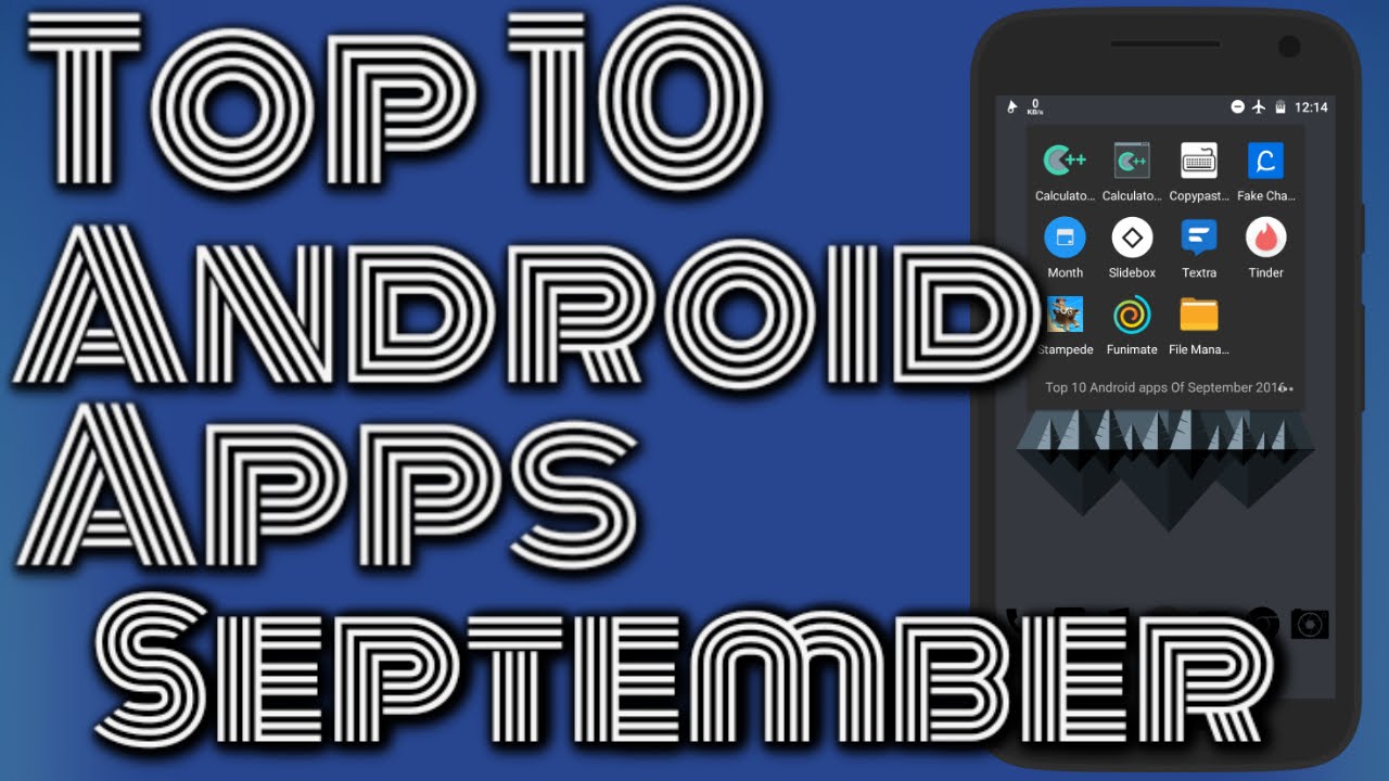 Top 10 Android Apps Of September 2016! - YouTube